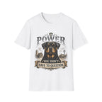 Power You Don't Have To Question